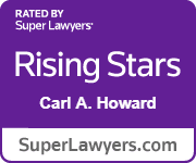 Rated By | Super Lawyers | Rising Stars | Carl A. Howard | SuperLawyers.com